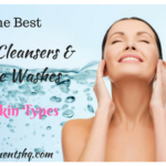 Best Acne Cleansers And Face Washes